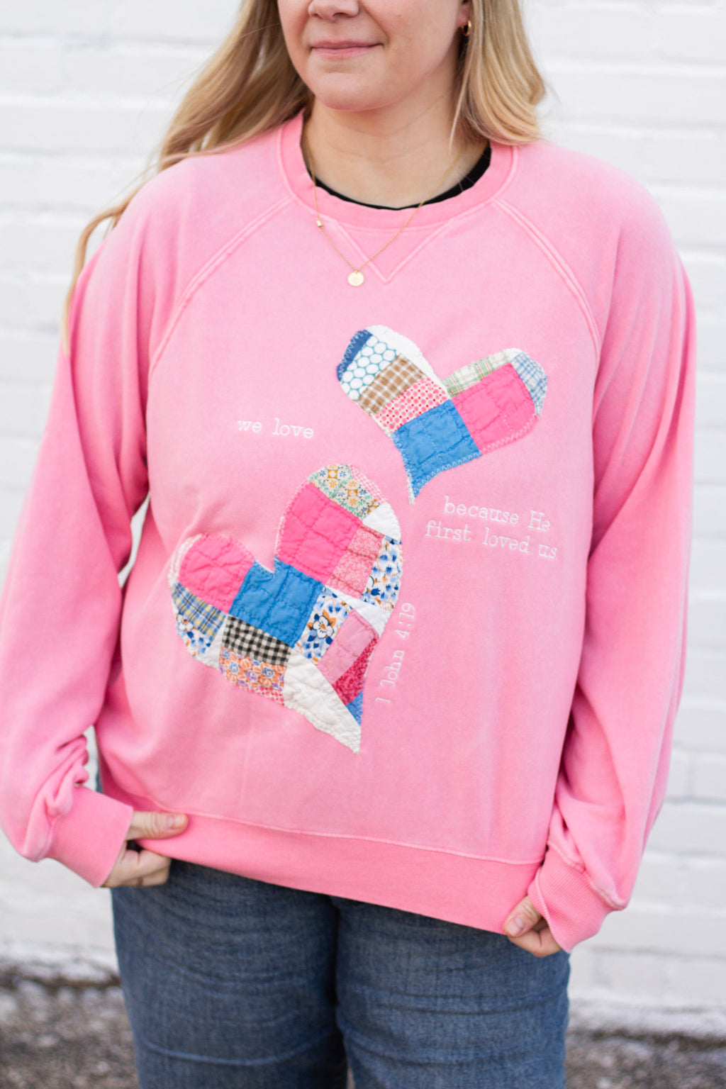 1 John 4:19 Sweatshirt